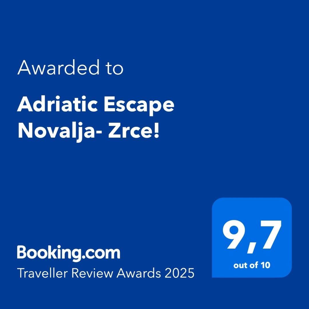 Adriatic Escape Novalja-zrce! *